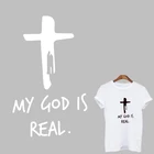Нашивки крестики для одежды с изображением Иисуса, термонаклейки, Переводные аппликации My God Is Real, S4T-825