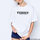 Забавная футболка с феминистскими вещами, женский летний Повседневный Топ с коротким рукавом и круглым вырезом