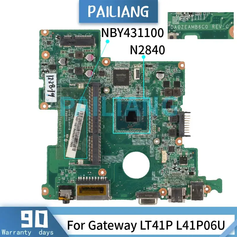 Motherboard para Gateway Laptop Pailiang Mainboard Nby431100 Sr1yj Da0zeamb6c0 Ddr3 Tesed Lt41p L41p06u N2840
