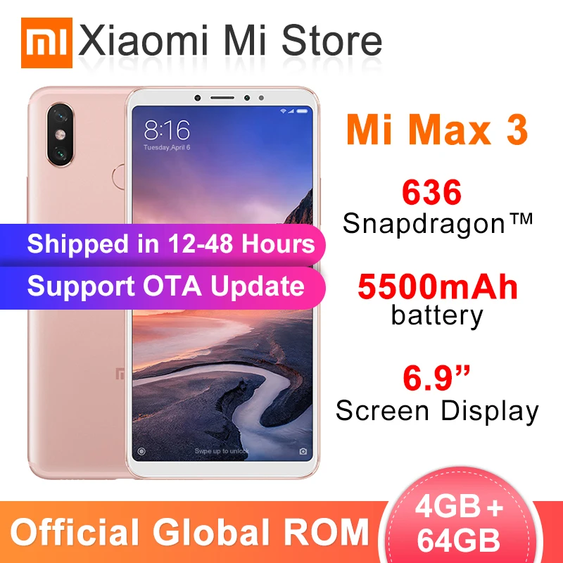 Мобильный телефон с глобальной ПЗУ Xiaomi Mi Max 3, 4 ГБ, 64 ГБ, Восьмиядерный процессор Snapdragon 636, 5500 мАч, экран 2160x1080, 6,9 дюйма, 12 Мп+ 5 МП, OTA