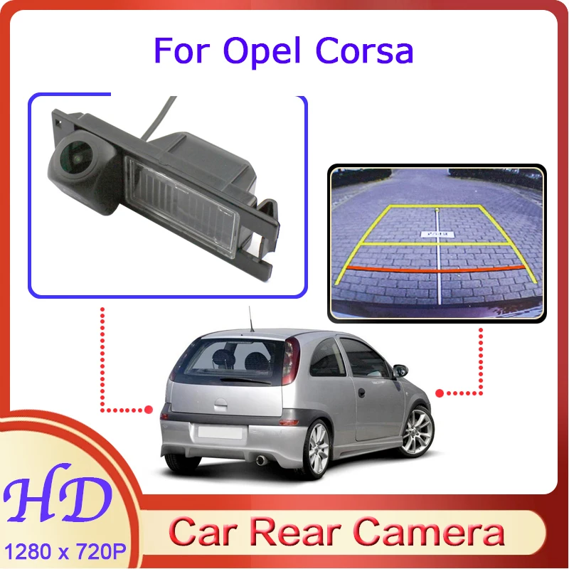 

Car Reverse Image Fisheye CAM For Opel Corsa C D 2000~2015 Night Vision HD WaterProof Rear View Back Up 720P Vehicle Camera
