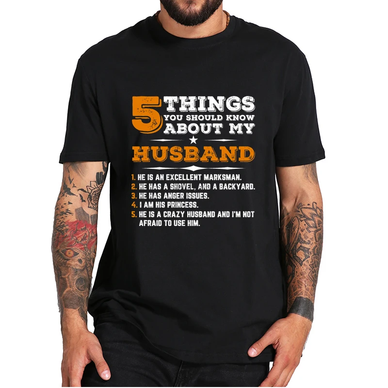 5 Things You should Know About My Husband T-Shirt Funny Classic Letter Print Men's Short Sleeves Tee Shirts Gifts For Husband 5 things you should know about my grandma shirt