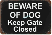 beware of dog keep gate closed metal sign vintage garage backyard home wall decoration business sign bars restaurants gift