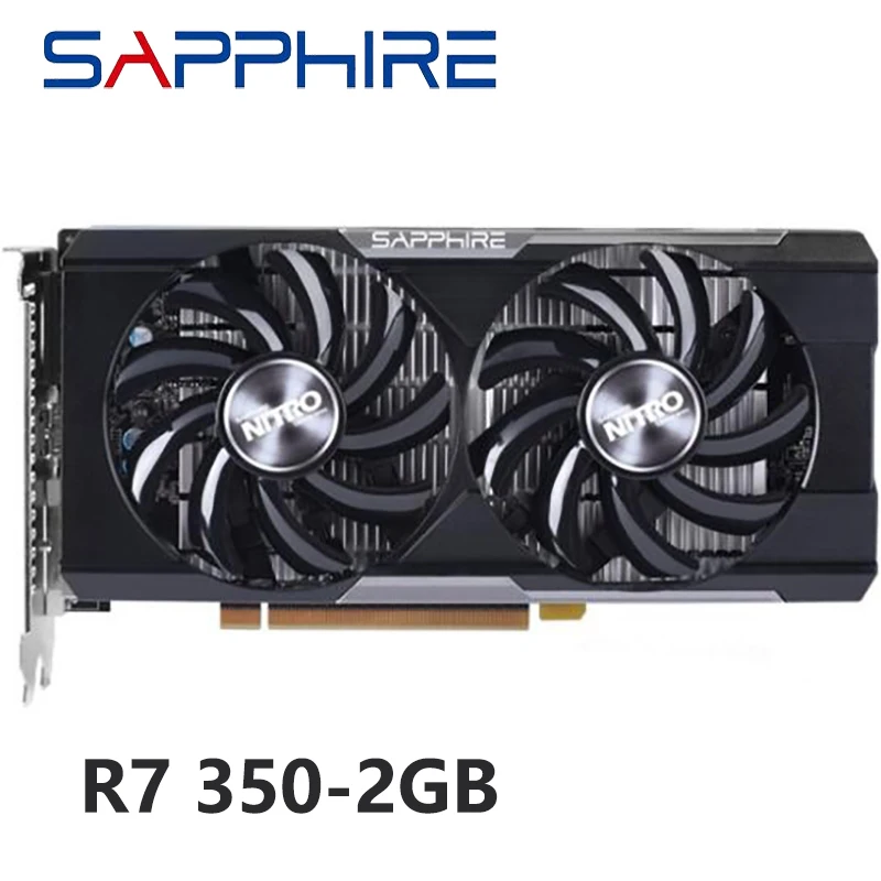 Оригинальные видеокарты SAPPHIRE R7 350 2 ГБ для AMD GPU Radeon R7350 Гб компьютера игровые HDMI