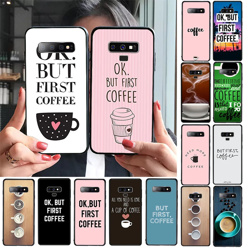 Чехол для телефона ОК но сначала кофе на заказ фото мягкий чехол Fundas samsung S9 plus S6 edge