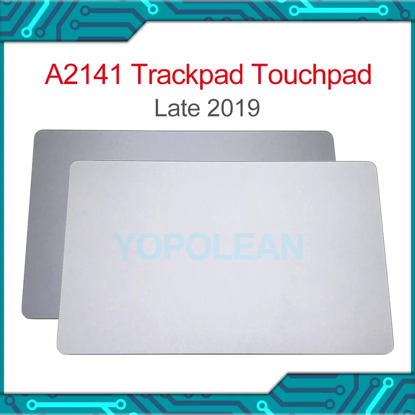 

Original New for Macbook Pro Retina 16" A2141 Trackpad Touchpad Space Gray or Silver Color EMC 3347 Late 2019