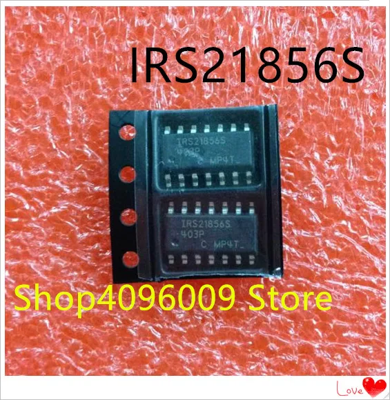 

NEW 10PCS/LOT IRS21856S IRS21856 SOP-16