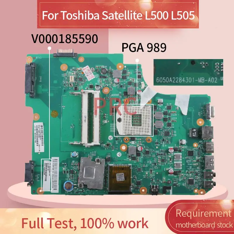 V000185590  Laptop motherboard For Toshiba Satellite L500 L505 Notebook Mainboard 6050A2284301-MB-A02 HM55 PGA 989 DDR3