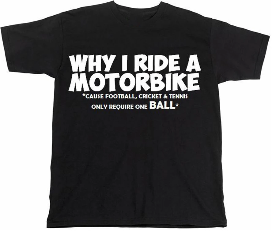 Забавные мужские футболки почему я езжу на мотоцикле веселый Мотоцикл Черная