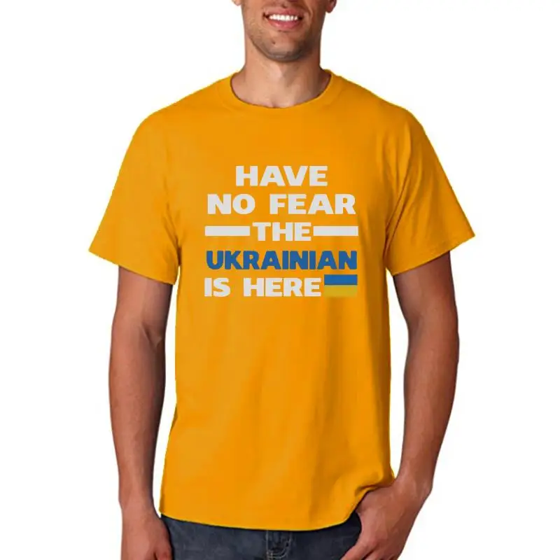 

New Fashion Men T-Shirt Top Tees Custom Any Logo Size Have No Fear The Ukrainian Is Here Proud Ukraine Pride Funny Flag T Shirt