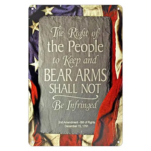 

Wall Decor The Right to Bear Arms 2nd Amendment Bill of Rights Tin Signs for Pub House Bar Vintage Metal Poster 12 x 8 inches
