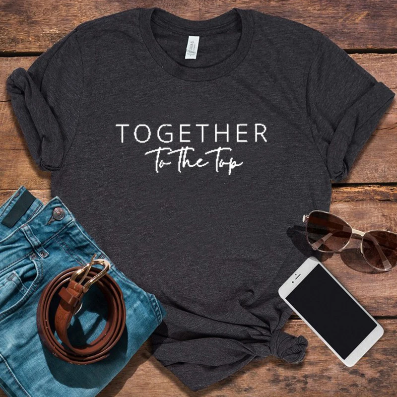 

Together To The Top 2021 Custom Shirt Casual Gothic Punk Clothes Aesthetic Woman Summer Tshirts
