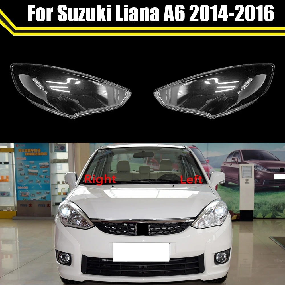 Car Front Glass Lens Headlamp Lampshade Auto Head Lamp Shell Lights Housing For Suzuki Liana A6 2014 2015 2016 ​Headlight Cover