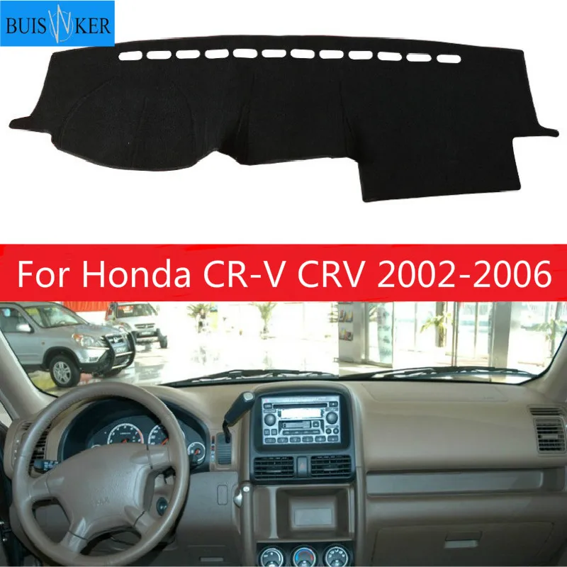

Car Dashboard Cover Dash Mat Pad Dash Board Carpet Auto Sun DashMat Car Styling For Honda CR-V CRV 2002 2003 2004 2005 2006
