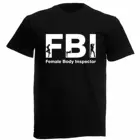 Футболка унисекс F.b.i. Забавная женская футболка с инспектором по телу, летние мужские хлопковые футболки с коротким рукавом и круглым вырезом, топы, уличная одежда