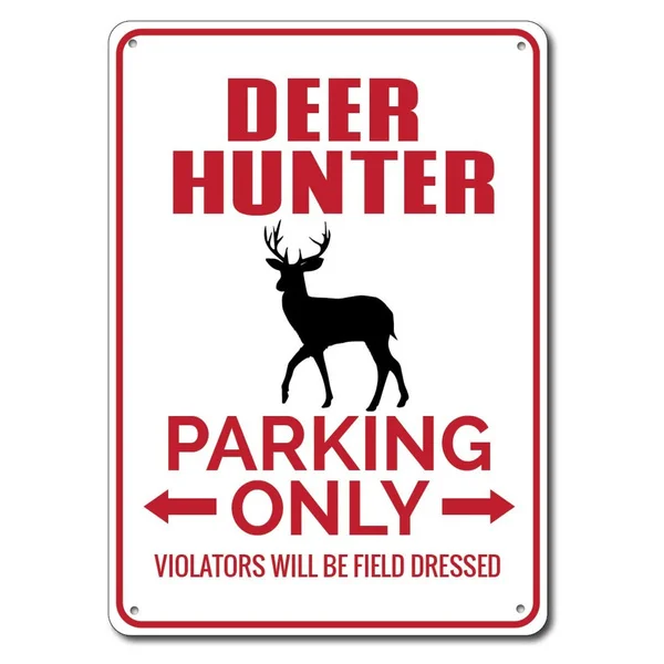 

Deer Hunter Parking Sign Metal Tin Sign Metal Sign,Deer Hunter Gift, Deer Hunter Sign, Deer Hunter Decor, Deer Lover Gift