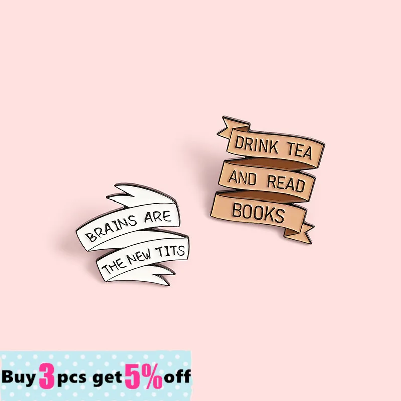 Напишите чай и читайте Броши Забавный баннер эмалевые заколки мозги новые соски