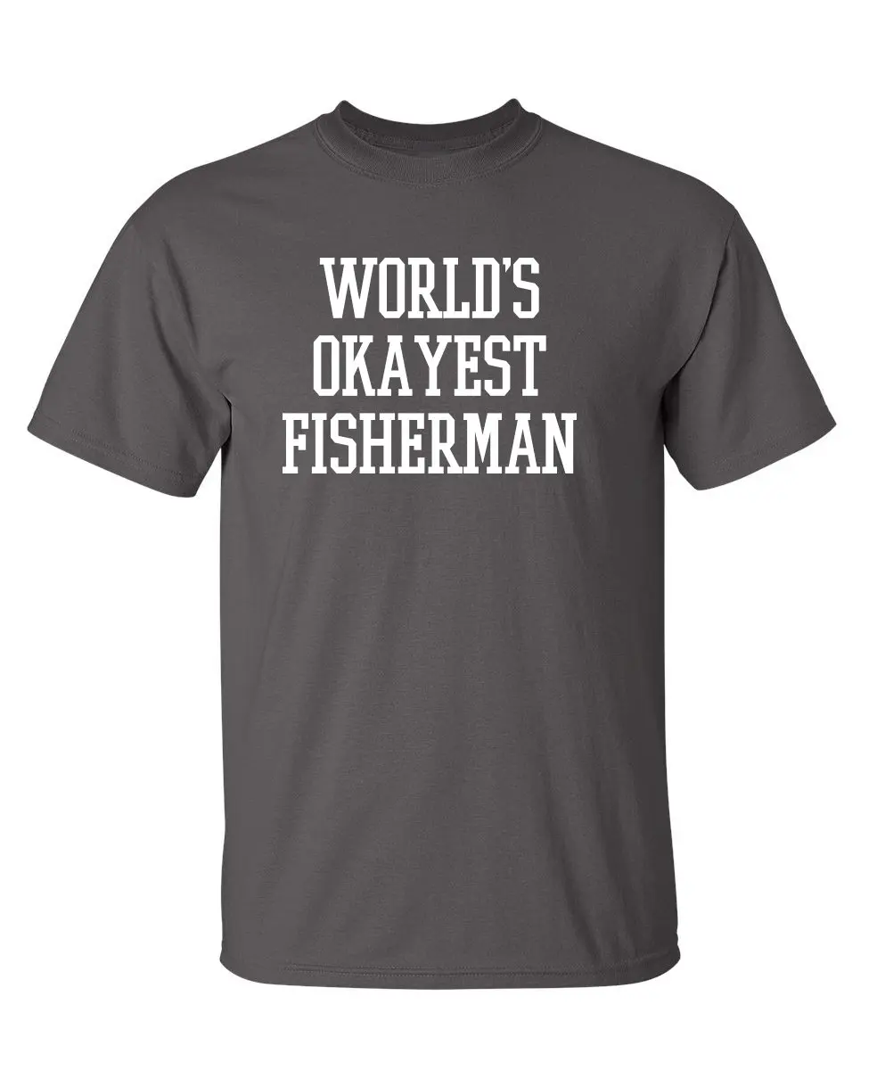 

Worlds Okayest Fisherman Fathers Day Fishing Dad Graphic Novelty T Shirt Cotton Vintage Tees Shirt