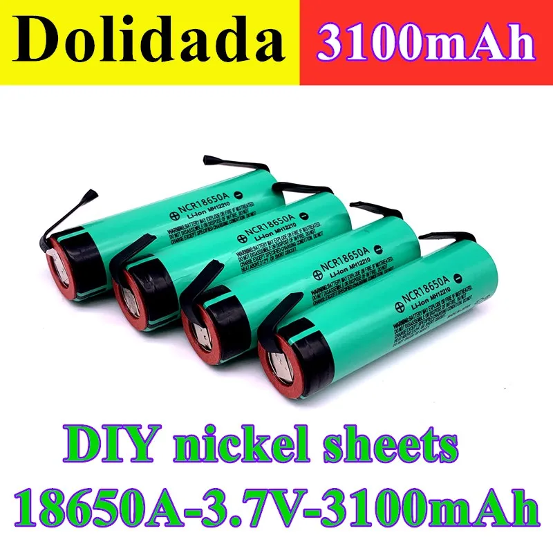

2021 new original ncr18650a 3.7V 3100mah rechargeable battery + DIY nickel sheets