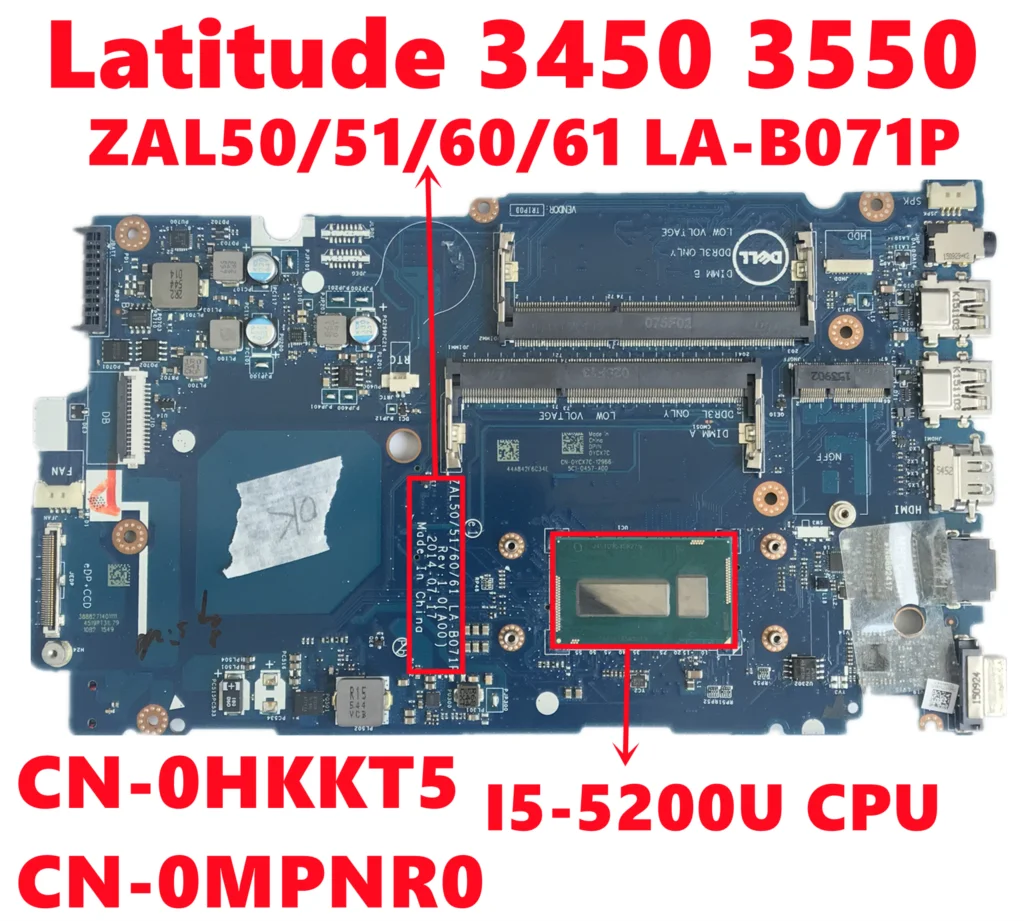 

CN-0HKKT5 HKKT5 CN-0MPNR0 MPNR0 For Dell Latitude 3450 3550 Laptop Motherboard ZAL50/51/60/61 LA-B071P W/ I5-5200U Fully Tested