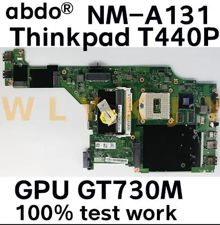 VILT2 NM A131 для Lenovo Thinkpad T440P материнская плата ноутбука GPU GT730M 100% тестовая работа FRU