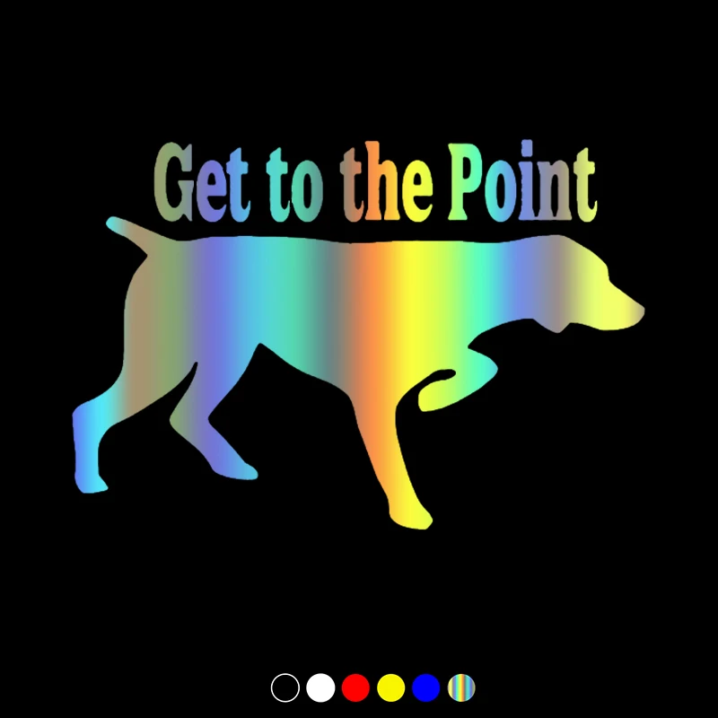 

CS31089# Get to the Point Die-cut Vinyl Decal Car Sticker Waterproof Auto Decors on Car Body