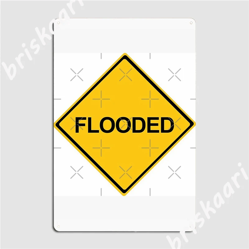 

Flooded Warning Sign Metal Signs Cinema Living Room create Kitchen Wall Decor Tin sign Posters