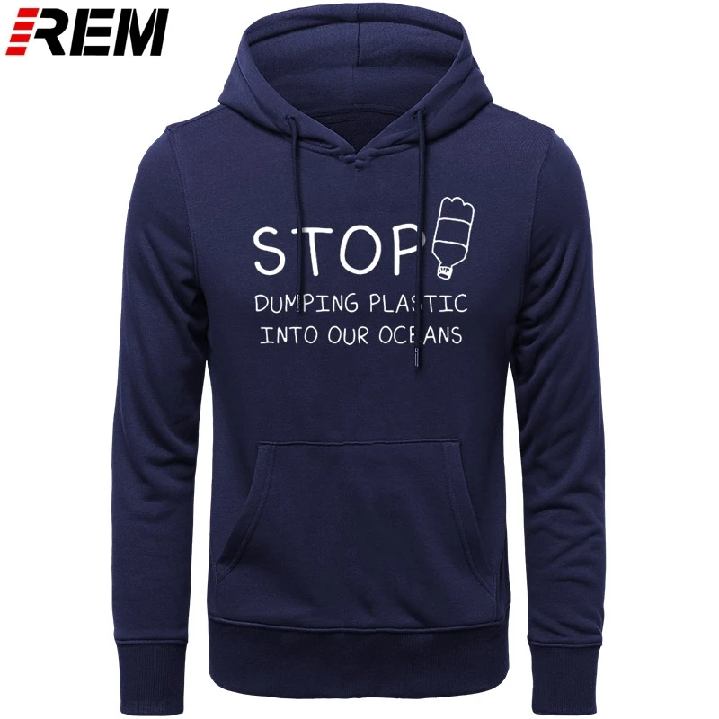 Худи REM прекратите разгрузку пластик в Наши Океаны печатные мужчины спасение