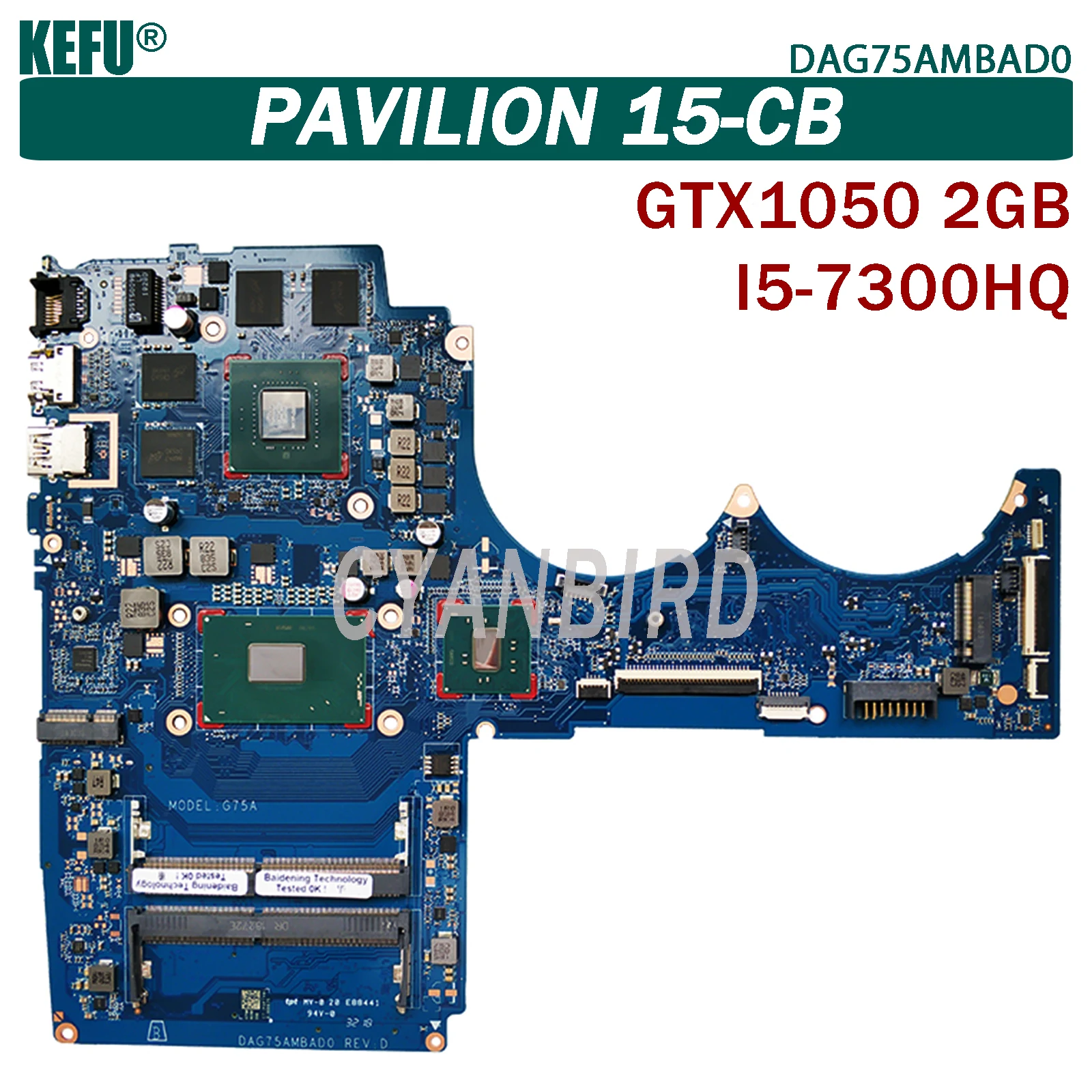

KEFU DAG75AMBAD0 original mainboard for HP PAVILION 15-CB with I5-7300HQ GTX1050-2GB Laptop motherboard