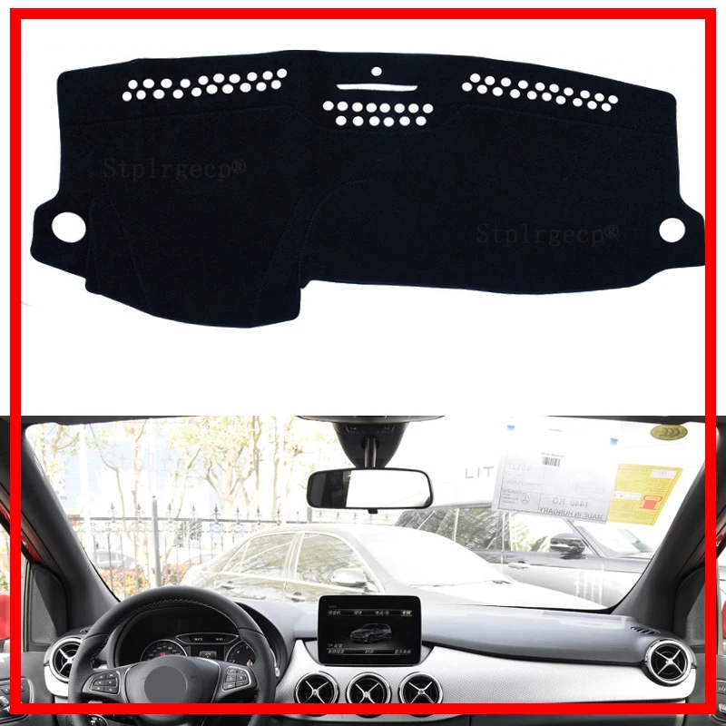 

for Mercedes Benz B-Class W246 B-Klasse B160 B180 B200 16'-18 Dashboard Cover Sun Shade Dash Mat Pad Carpet Interior Accessories