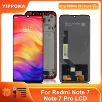 10 touch original for xiaomi redmi note 7 display lcd touch screen for redmi note 7 pro lcd replacement parts with frame