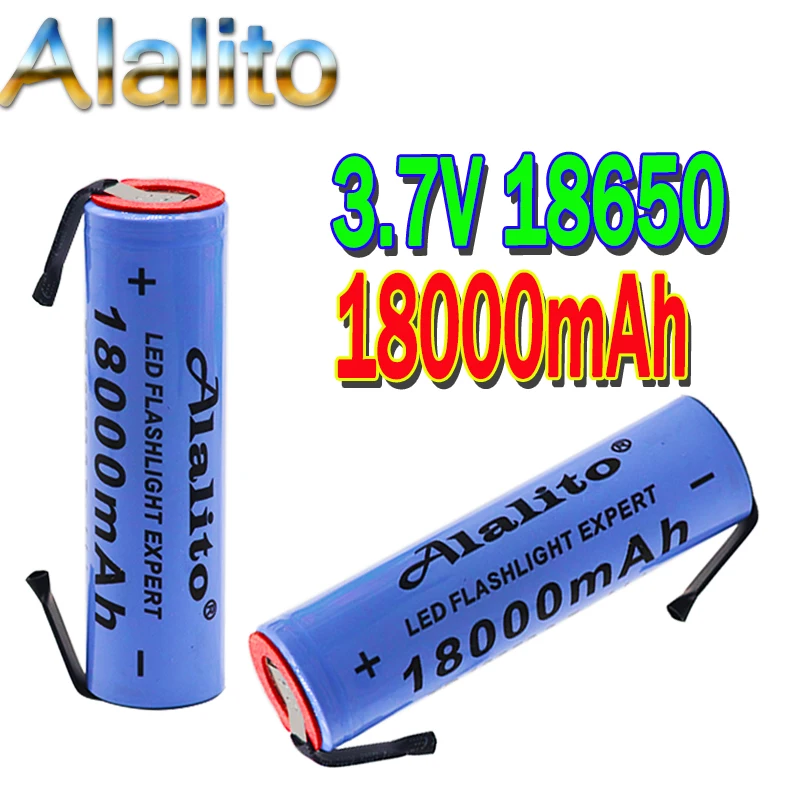 Аккумулятор alalalito Original18650 3 7 В 18000 мА · ч 18650 литиевая аккумуляторная батарея для