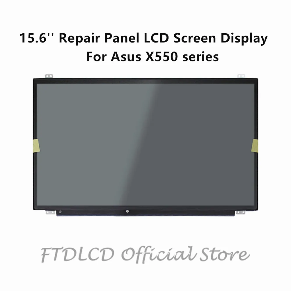 FTD lcd 15,6 ''ремонтная панель ЖК-экран для ноутбука Asus X550 X550C X550V X550X X550CA 1366x768