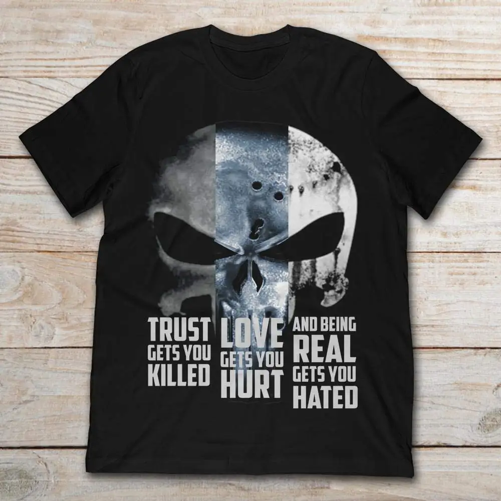 Футболка с надписью Trust Gets You Killed Love и gots Have Real пуловер капюшоном для мужчин женщин|