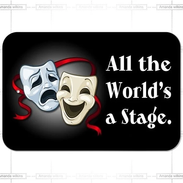 

Novelty Sign Metal Tin Sign All the World's a Stage Comedy Tragedy Drama Masks Acting Theater