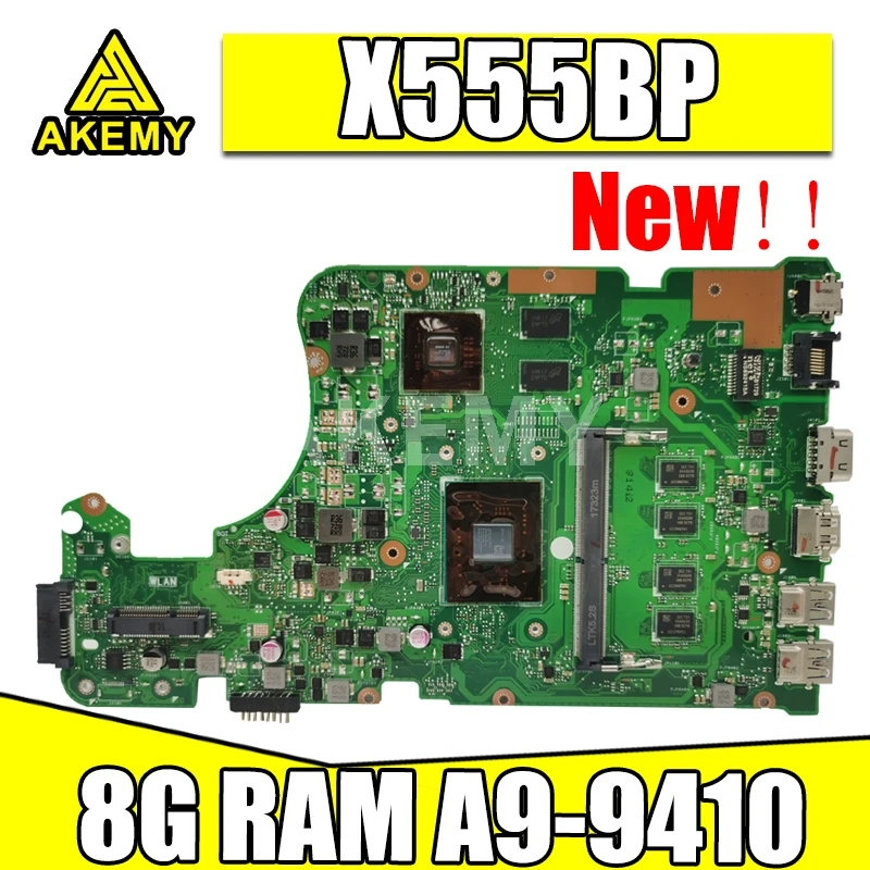 

Akmey X555BP motherboard For Asus X555B X555QG X555Q A555Q K555Q laptop motherboard Test work 100% 8G-RAM A9-9410