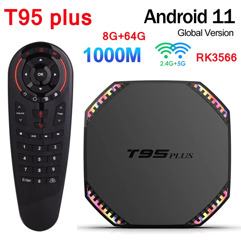 

T95 Plus Smart tv box Android 11 2.4G/5G Wifi RK3566 Quad Core 8GB RAM 64GB ROM 1000M 8K BT4.0 Media Player pk X88 PRO 20 H96MAX