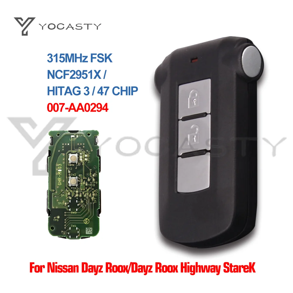 

Умный пульт дистанционного управления TOCASYT 007-AA0294 315 МГц для Nissan Dayz Roox 2014 2015 2016 2 Fob с чипом NCF2951X HITAG 3 47