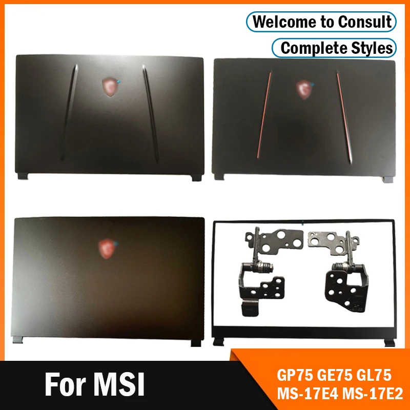 

NEW Laptop For MSI GP75 GE75 GL75 MS-17E4 MS-17E2 Series Top Case LCD Back Cover/Front Bezel/Hinges/Palmrest/Bottom Case Black