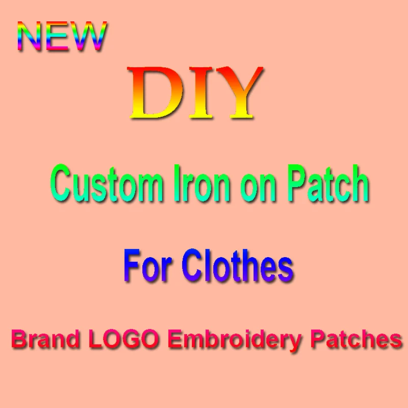 

Iron on Custom Embroidered Patches For Clothes Sew-on Brand logo Patches On Clothing DIY Handmade Badge Decal Stripes Appliques