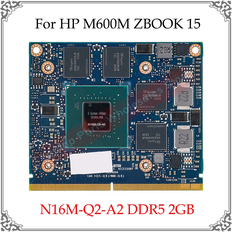 Оригинальная видеокарта для ноутбука hp M600M ZBOOK 15 N16M Q2 A2 DDR5 2 Гб сменная
