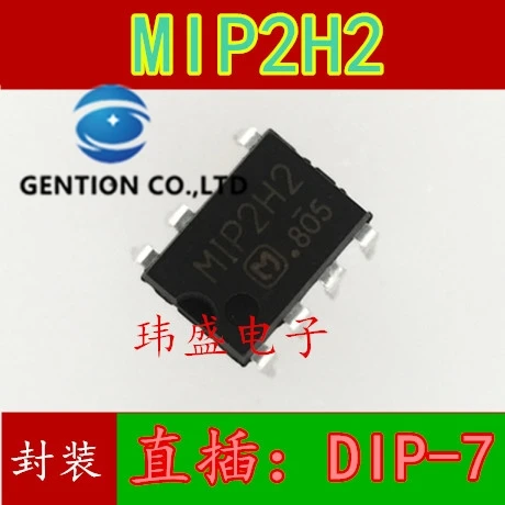 

10PCS MIP2H2 DIP-7 in stock 100% new and original