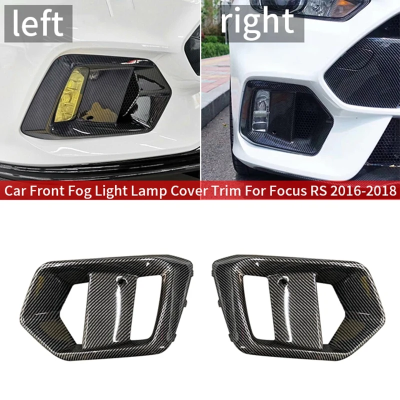 

Car Front Fog Light Lamp Decor Cover Trim for Ford Focus RS 2016-2018 Car Exterior Foglamp Foglight Moulding Case