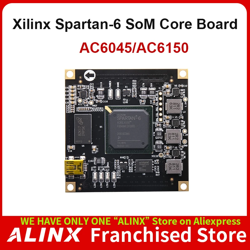 ALINX SoM AC6150 AC6045: Xilinx Spartan-6 XC6SLX150 LX45 Industrial Grade System On Module