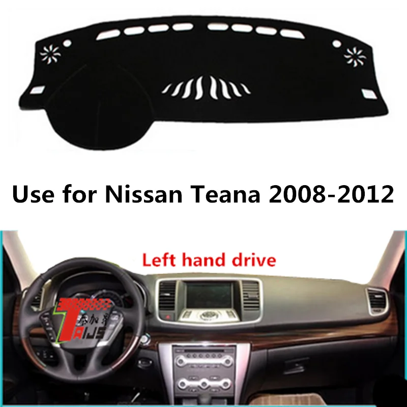 

Taijs Left hand drive Car Dashboard Cover Dash-mat for Nissan Teana J32 2008 2009 2010 2011 2012 Car Sun Shade Pad Model