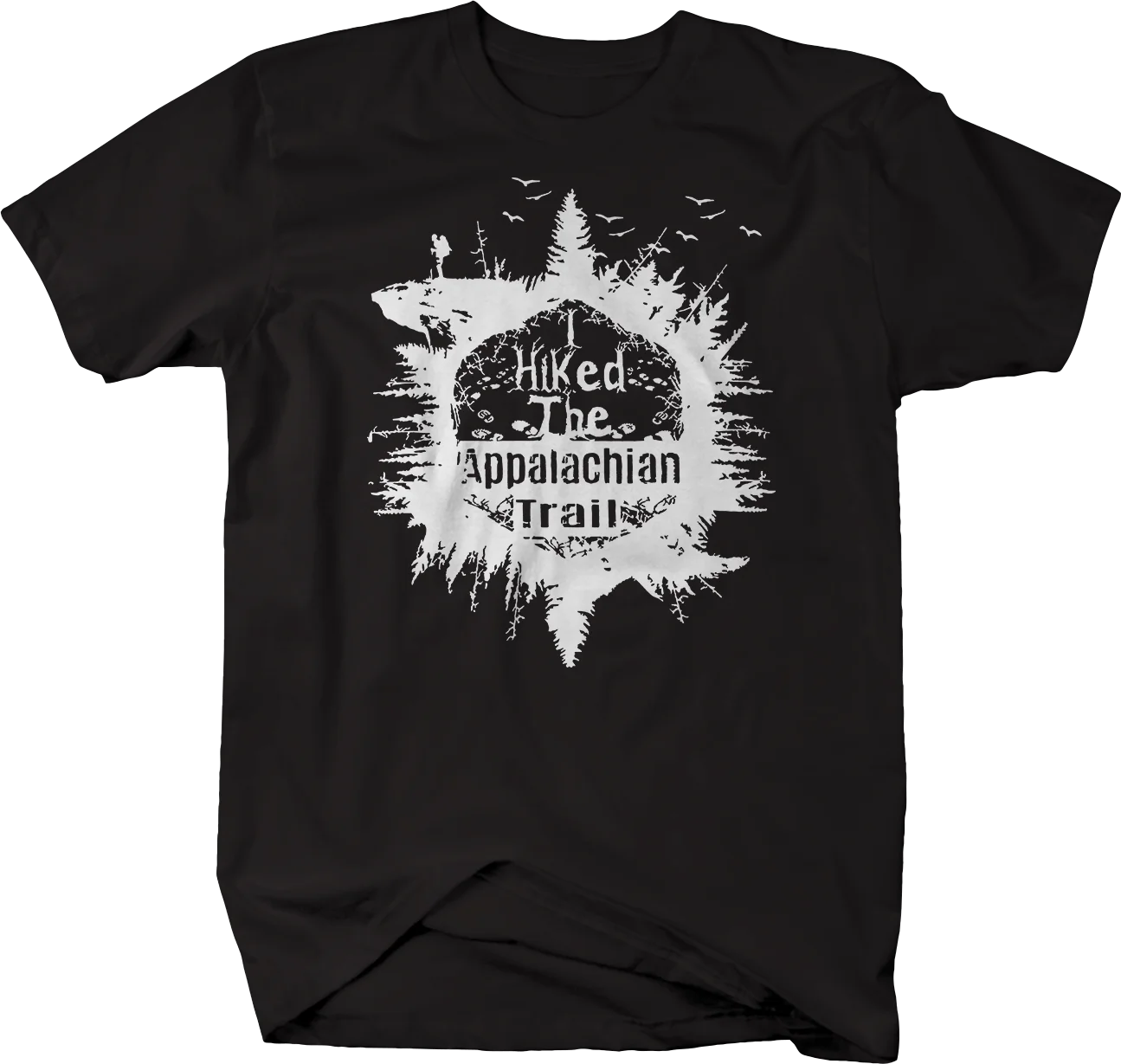 

I Hiked The Appalachian Trail Mountain Tshirt