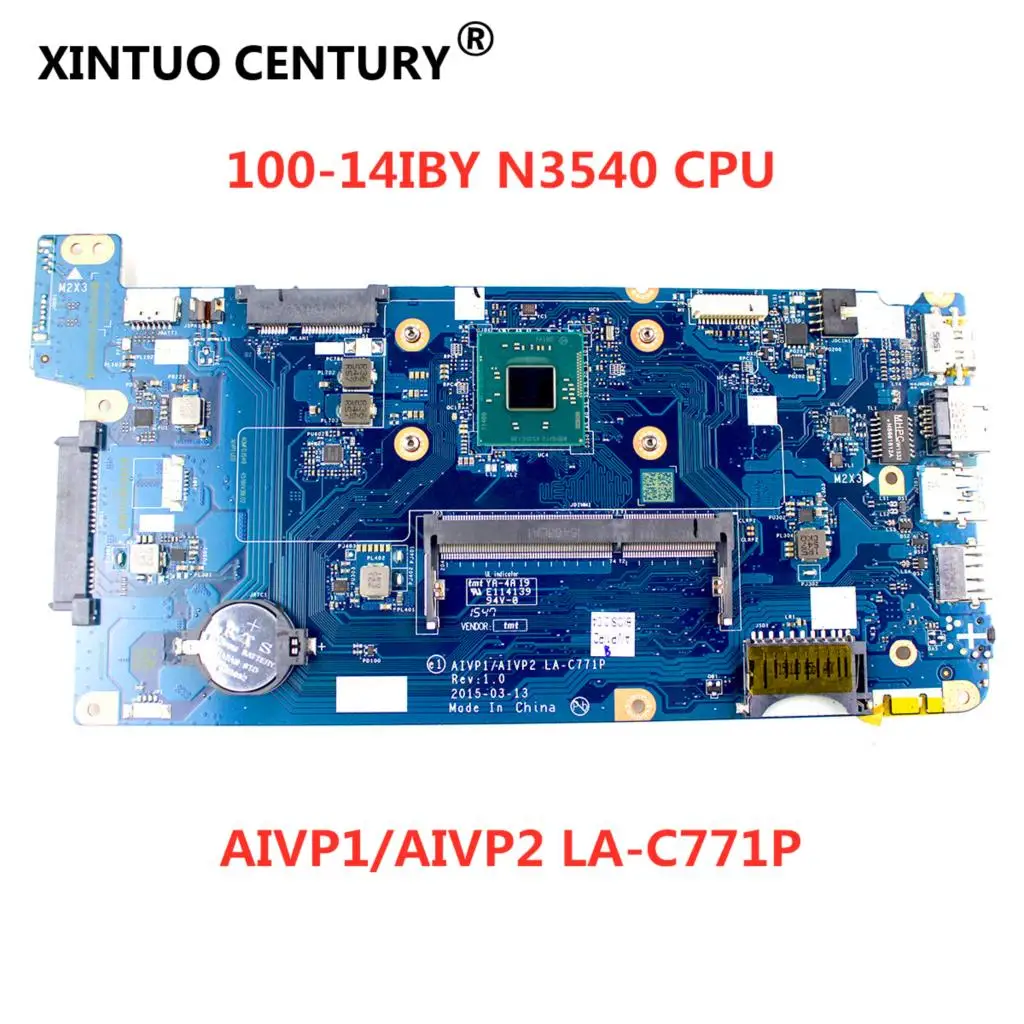 

High Quality AIVP1/AIVP2 LA-C771P for Lenovo 100-14IBY B40-10 Laptop Motherboard with SR1YW N3540 CPU DDR3 100% Test Work