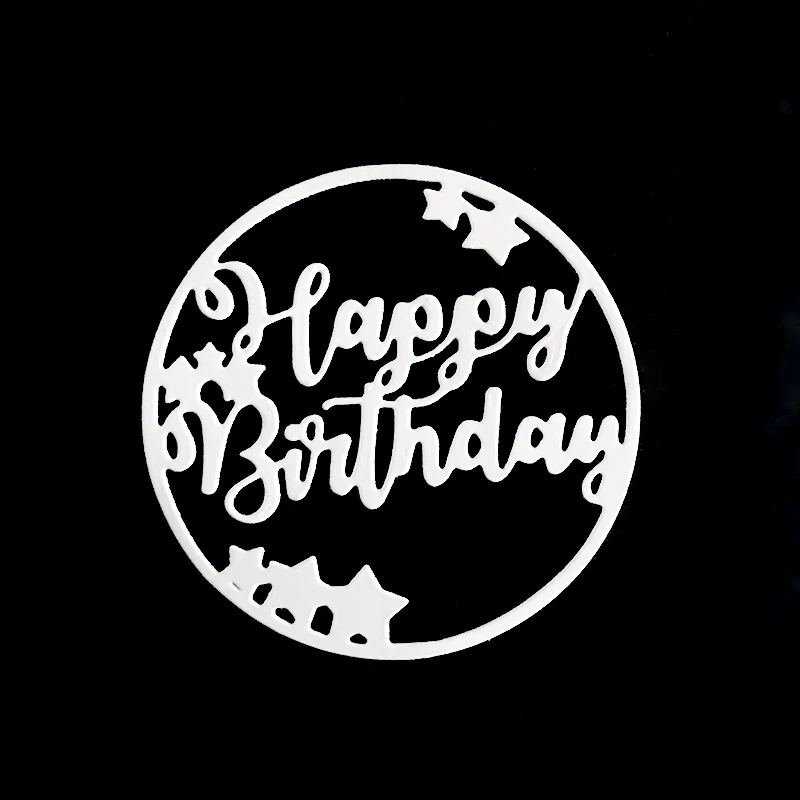 

Round Happy Birthday Star Metal Steel Cutting Die Customized Scrapbooking DIY Carbon Sharp Book Photo Album Art Card Dies Cut