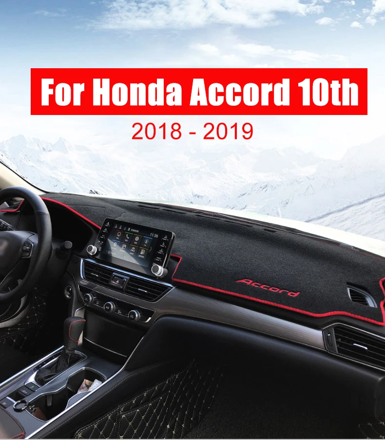 Чехол для приборной панели автомобиля Honda Accord 10th, коврик для приборной панели, коврик для приборной платформы, настольные ковры, накладка на подушку, защитные аксессуары