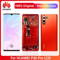 6 47 original lcd for huawei p30 pro lcd display touch screen assembly for huawei p30pro vog l29 l09 al00 tl00 l04 al10 hw 02l